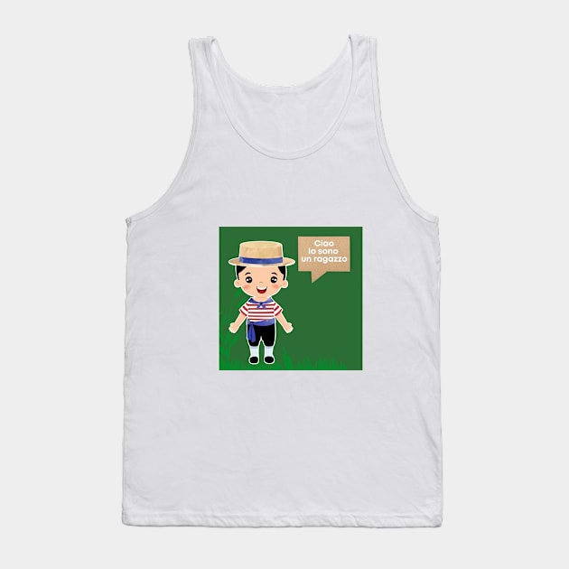 Ciao Io Sono Un Ragazzo Tank Top by livmilano